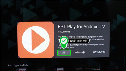 Hướng dẫn cách sử dụng ứng dụng FPT Play trên Android tivi Sony