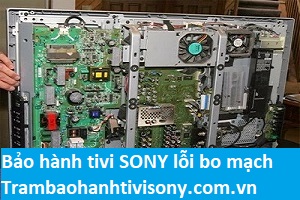 BH TV SONY tại nhà ở Hà Nội bị hỏng bo mạch chính