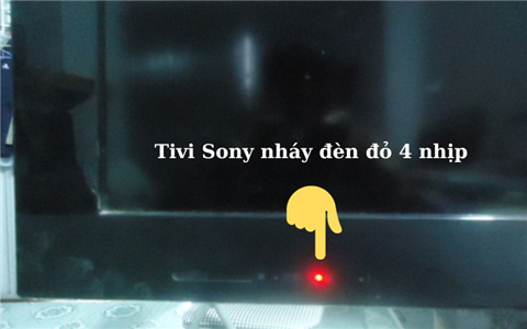 Tivi Sony Báo Lỗi 4 Nháy Đèn Đỏ