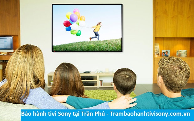 Bảo hành tivi Sony tại Trần Phú - Địa chỉ Bảo hành tivi Sony tại nhà ở Phường Trần Phú